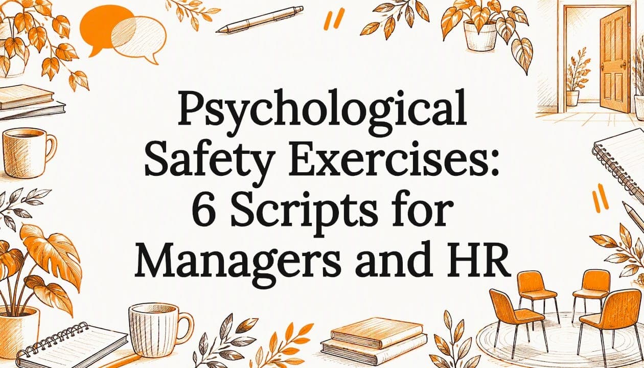 Psychological Safety Exercises: 6 Scripts for Managers and HR